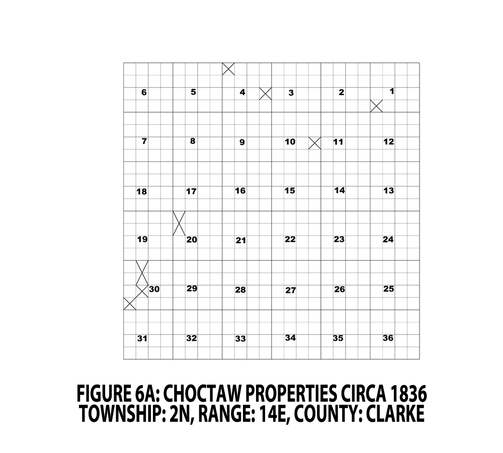 FIGURE 6A - CHOCTAW PROPERTIES CIRCA 1836; TOWNSHIP: 2N, RANGE: 14E, COUNTY: CLARKE